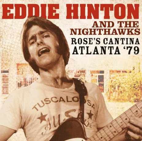Eddie Hinton: Rose'S Cantina Atlanta '79 [CD]