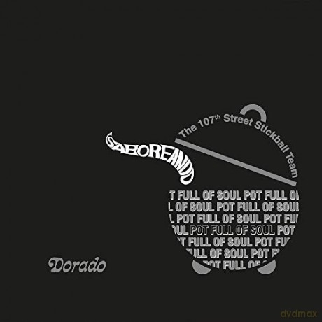 107th Street Stickball Team: Saboreando, Pot Full Of Soul [CD]