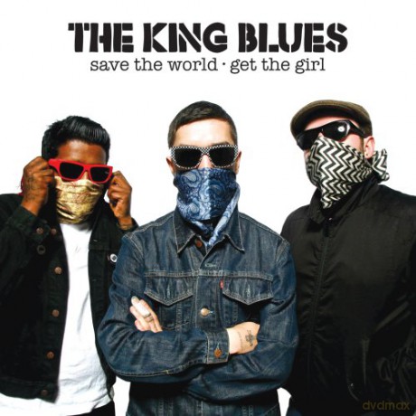 The King Blues: Save The World - Get The Girl [CD]