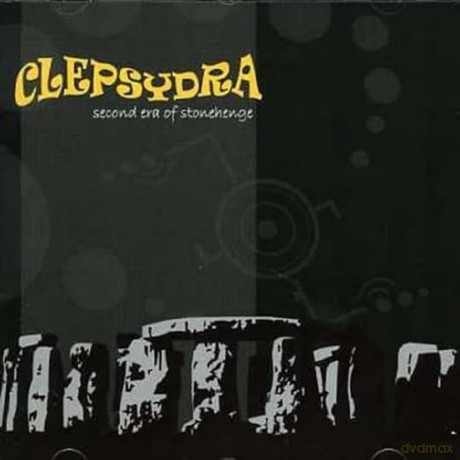 Clepsydra: Second Era of Stonehenge [CD]