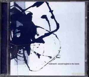 Underworld: Second Toughest in the Infants [CD]
