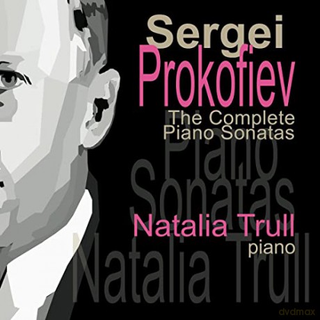Prokofiev: Sergei Prokofiev: Complete Piano Sonatas [CD]