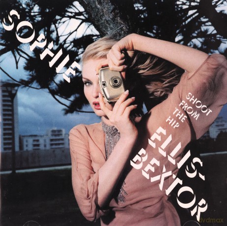 Sophie Ellis Bextor: Shoot From The Hip [CD]