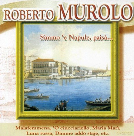 Roberto Murolo: Simmo E Napule Paisa [CD]