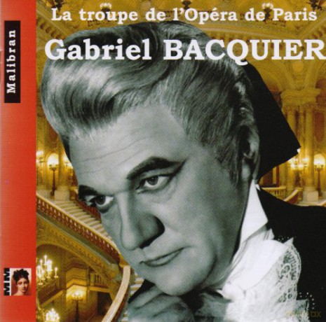 Gabriel Bacquier: Singers of the Paris Opera - Gabriel Bacquier [CD]