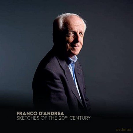 Franco D Andrea: Sketches Of The 20th Century [CD]