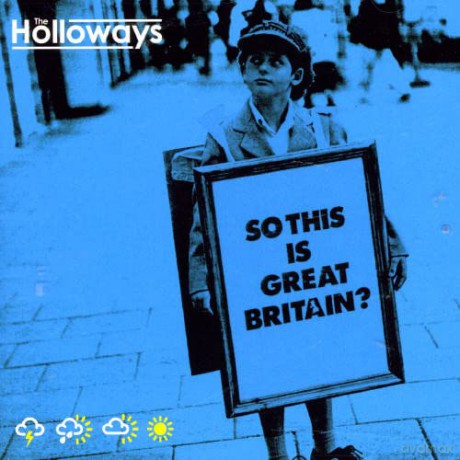 Holloways: So This Is Great Britain [CD]