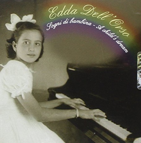 Edda Dell'Orso: Sogni Di Bambina [CD]