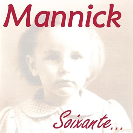 Mannick: Soixante [CD]