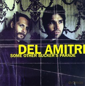 Del Amitri: Some Other Sucker's Parade [CD]