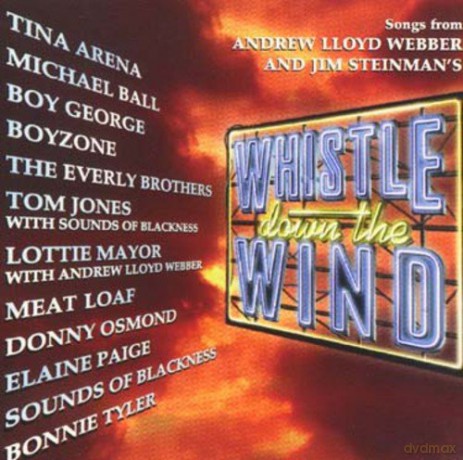 Tina Arena: Songs From Andrew Lloyd Webber & Jim Steinman's Whistle Down the Wind [CD]