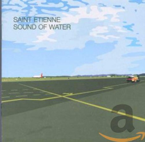 Saint Etienne: Sound of Water [CD]