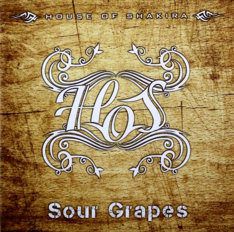 House Of Shakira: Sour Grapes [CD]