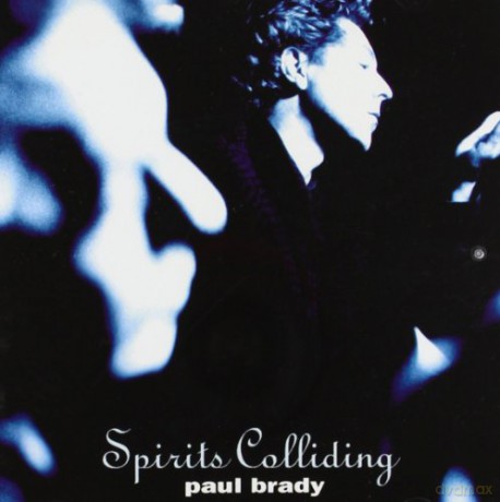 Paul Brady: Spirits Colliding [CD]