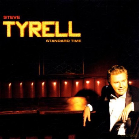 Steve Tyrell: Standard Time [CD]