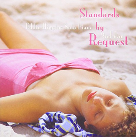 Eddie Higgins: Standards By Request 2nd Day Eddie Higgins [CD]