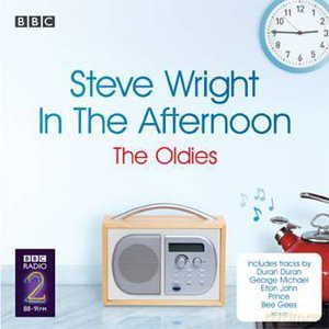 Steve Wright In The Afternoon - The Oldies [CD]