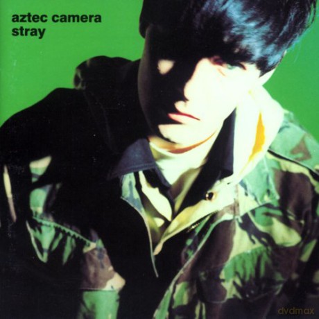 Aztec Camera: Stray [CD]