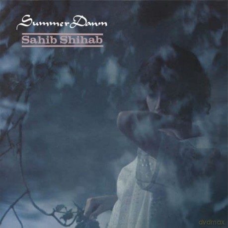 Sahib Shihab: Summer Dawn [CD]