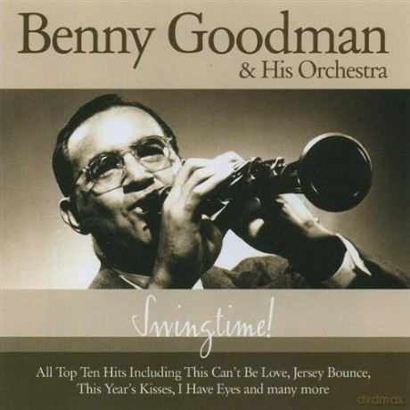 Benny Goodman & His Orchestra: Swing Time [CD]