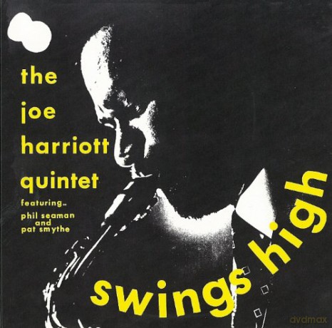 Joe Harriott Quintet: Swings High [CD]