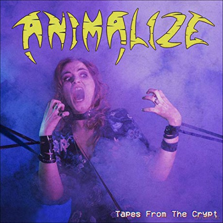 Animalize: Tapes From The Crypt [CD]