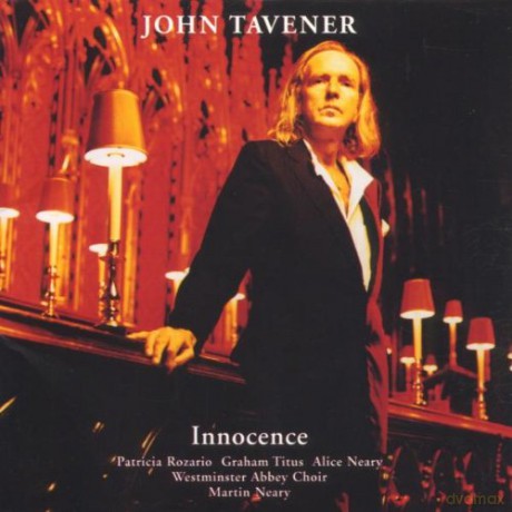 John Tavener: Tavener: Innocence, The Lamb, Song For Athene, Tyger, Annunciation, Two Hymns [CD]
