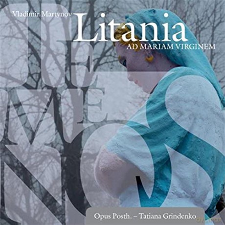 Tatiana Opus posth.feat Grindenko: Temenos-Litania Ad Mariam Virginem [CD]