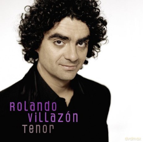 Rolando Villazon: Tenor [CD]