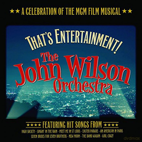 John Wilson: That's Entertainment: A Celebration of the Mgm Film Musical [CD]