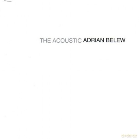 Adrian Belew: The Acoustic [CD]