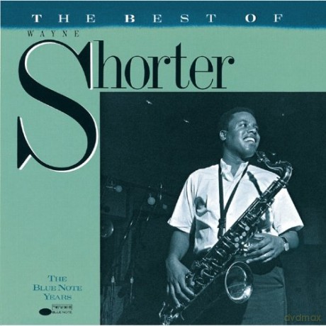 Wayne Shorter: The Best Of [CD]