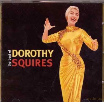 Dorothy Squires: The Best Of [CD]