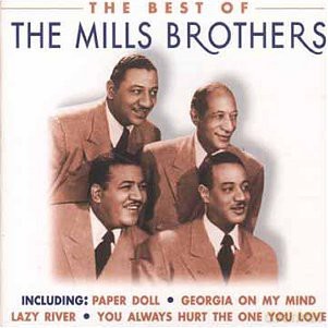 The Mills Brothers: The Best Of The Mills Brothers [CD]