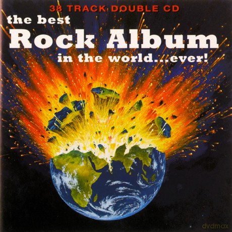The Best Rock Album In The World..Ever [CD]