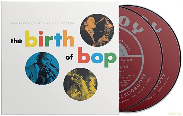 The Birth Of Bop Savoy [2CD]