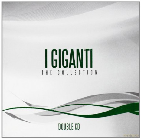 I Giganti: The Collection [2CD]