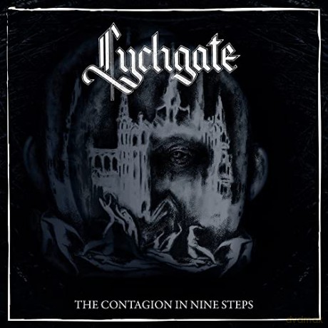 Lychgate: The Contagion In Nine Steps [CD]