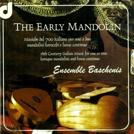 Ensemble Baschens: The Early Mandolin, Vol.1 [CD]