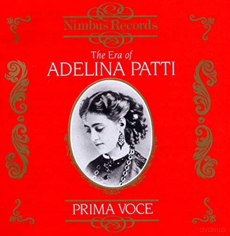 Patti: The Era of Adelina Patti [2CD]