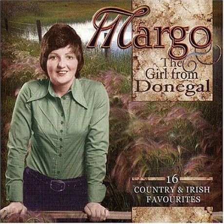 Margo: The Girl From Donegal: 16 Country And Irish Favourites [CD]