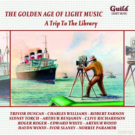 The Golden Age of Light Music: A Trip to the Library [CD]