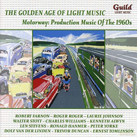 The Golden Age of Light Music: Motorway: Production Music of the 1960s [CD]
