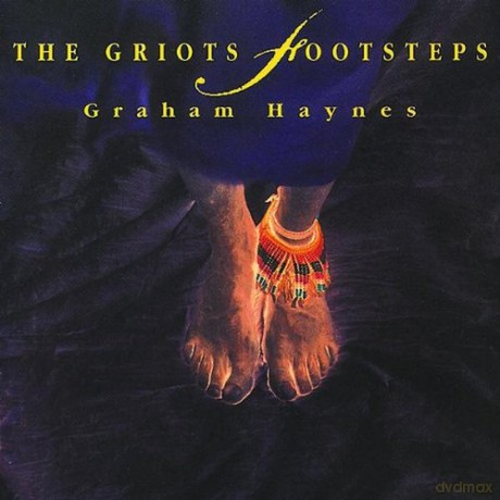 Graham Haynes: The Griots Footsteps [CD]