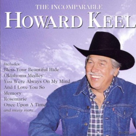 Howard Keel: The Incomparable Howard Keel [CD]