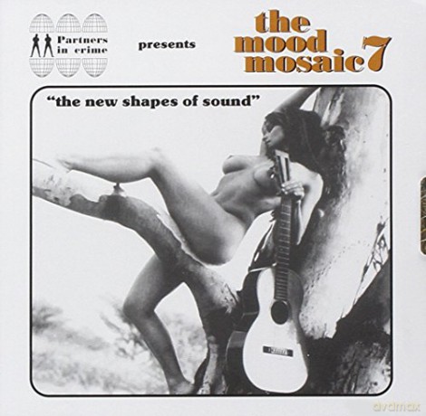 The Mood Mosaic Vol 7 [CD]