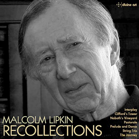 Lipkin: The Nash Ensemble - Malcolm Lipkin - Recollections [CD]
