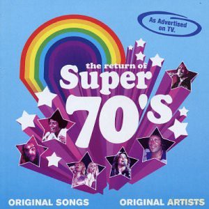 The Return Of Super 70's [CD]
