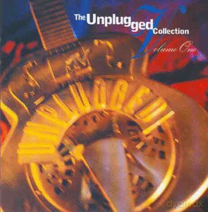 The Unplugged Collection, Vol. 1 [CD]