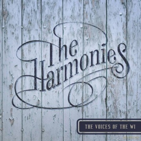 The Harmonies: The Voices of the Wi [CD]